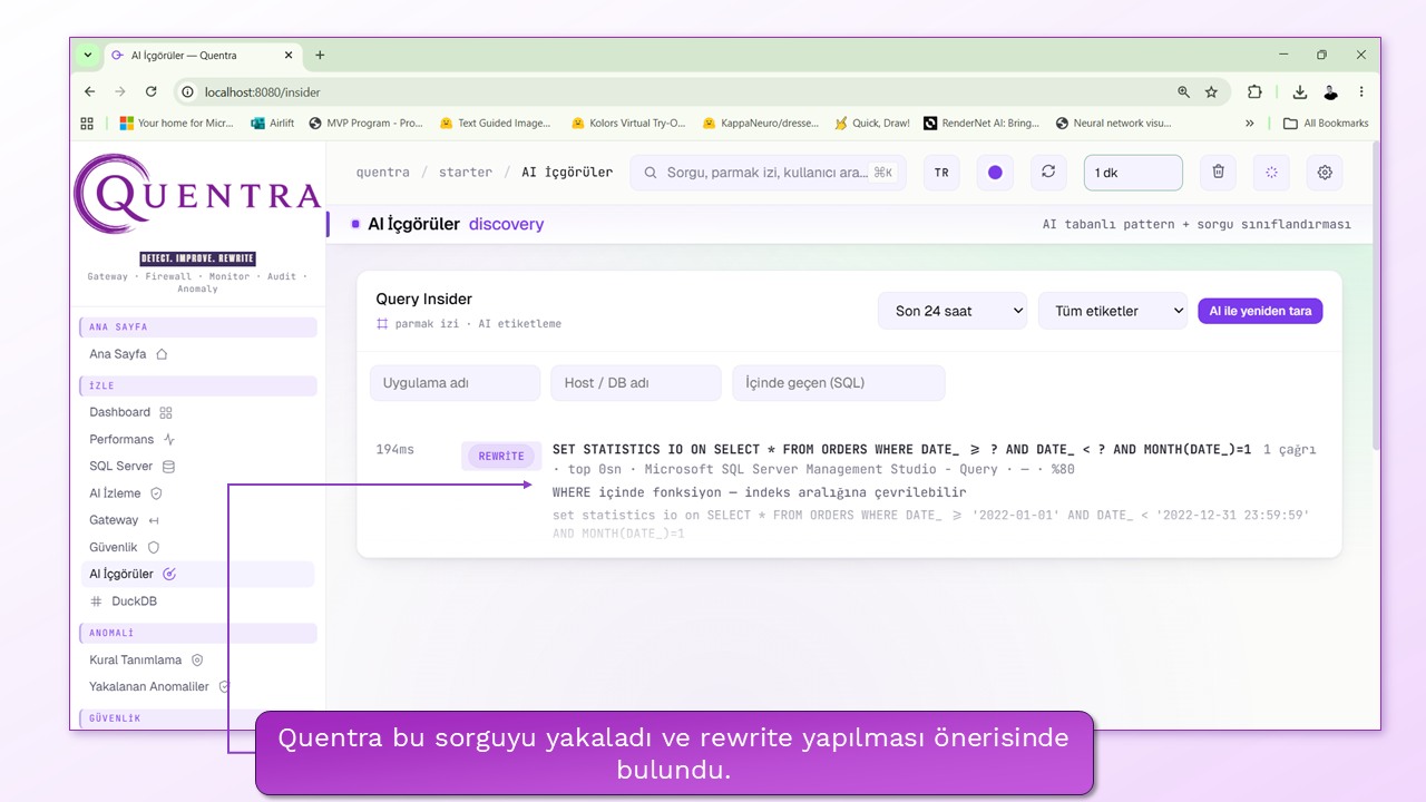 Quentra Query Insider ekranı: sorgu yakalandı ve REWRITE etiketi verildi